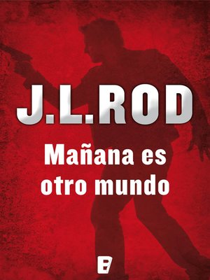 cover image of Mañana es otro mundo (Serie Pat MacMillan 2)
